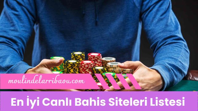 En iyi Canlı Bahis Siteleri Listesi